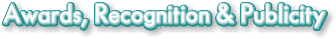 Awards, Recognition & Publicity