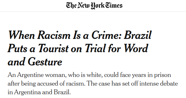 There always were "Bad Tourists", from the times only Nobles traveled independently and internationally on the Grand Tour, to the age of mass tourism. What seems to have changed, in many destinations, is that this is no longer tolerated, with punishment ranging from small fines, to hefty fines, to deportation, to incarceration. Blatant Racism is certainly punishable, and rightly so, but the debate, in Argentina and Brazil, is what constitutes a fair punishment. https://www.nytimes.com/2026/04/01/world/americas/brazil-argentina-tourist-racism-trial.html?unlocked_article_code=1.X1A.N7Gh.1_leGTBj92VE&smid=url-share