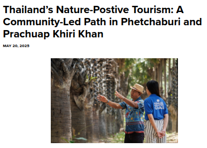 Thailand's new National Biodiversity Strategies and Action Plan is aligned to global biodiversity goals, according to UNDP. The provinces of Phetchaburi and Prachuap Khiri Khan are now putting plans into action fostering biodiversity through tourism.  https://www.undp.org/thailand/stories/nature-positive-tourism-phetchaburi-prachuab
